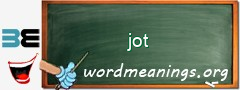 WordMeaning blackboard for jot